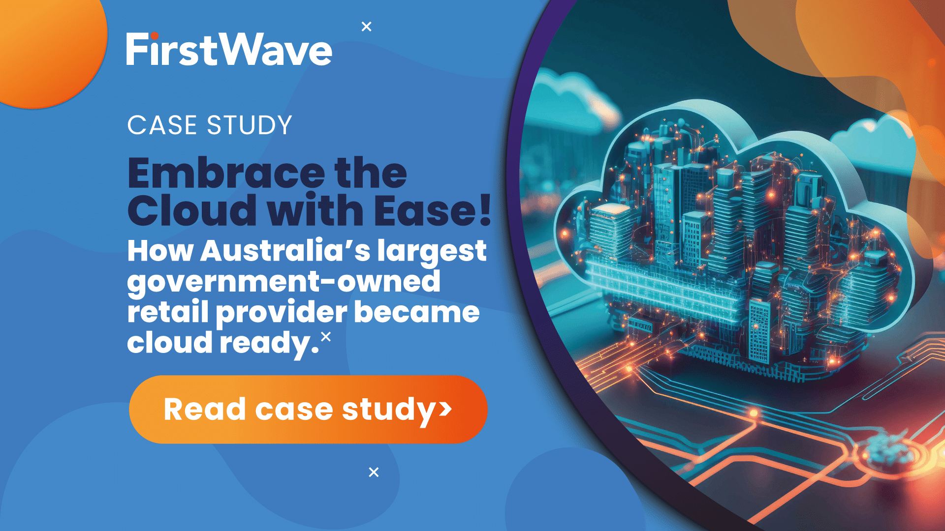 FirstWave Seamless migration of the entire email content to the cloud Australiaās postal service