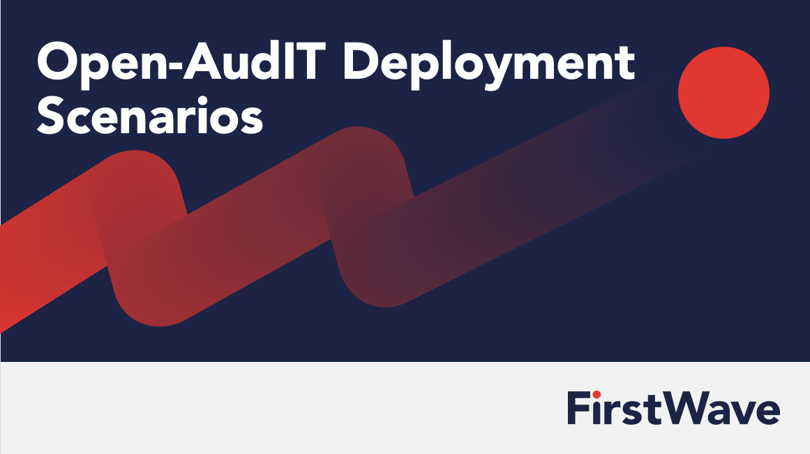 Open-AudIT Deployment Scenarios Explained