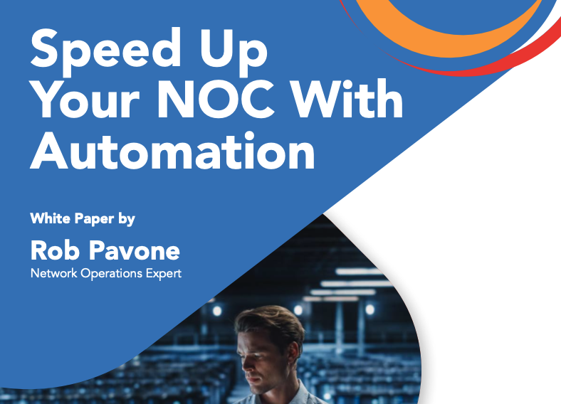 Speed Up Your NOC with Automation